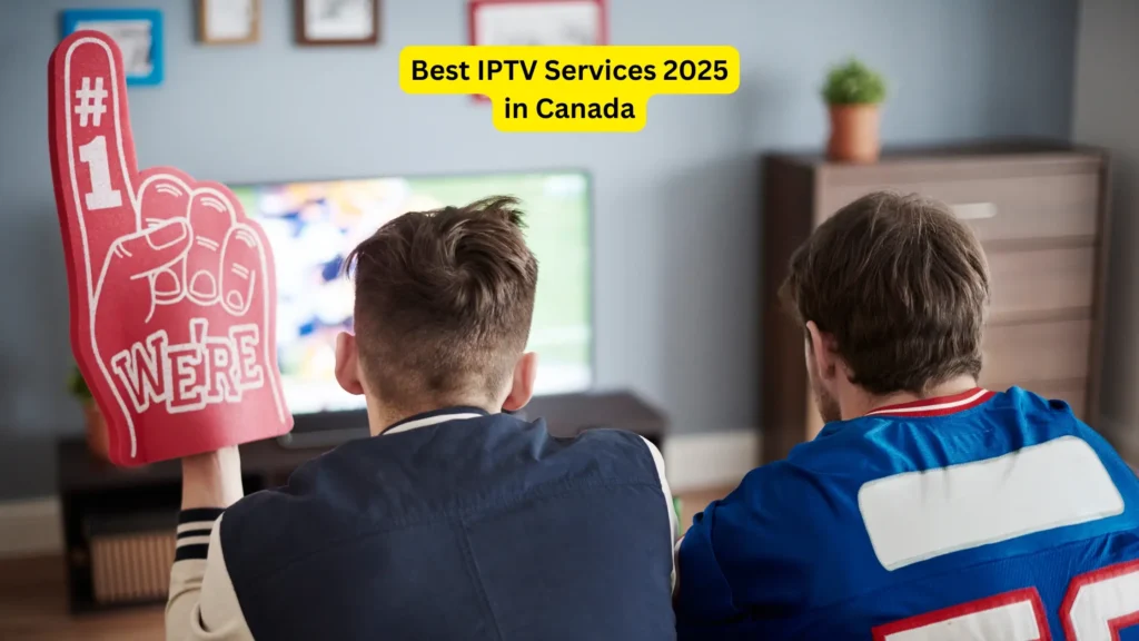 Best IPTV Services 2025 in Canada (1) (1)